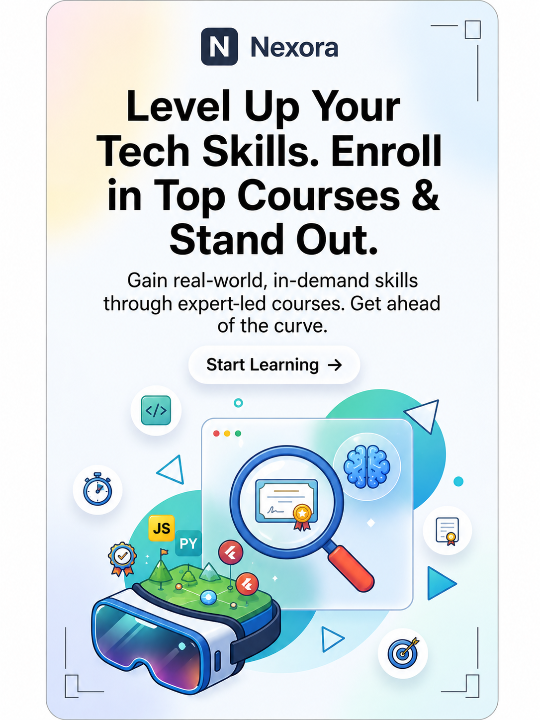 Enroll in courses to enhance your skills